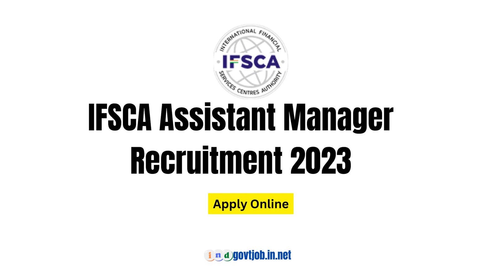 ifsca assistant manager recruitment 2023